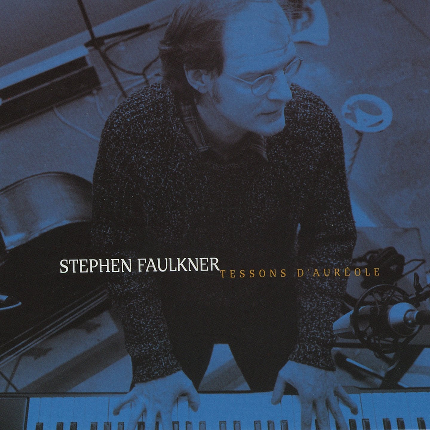 Stephen Faulkner / Tessons d'auréole - CD