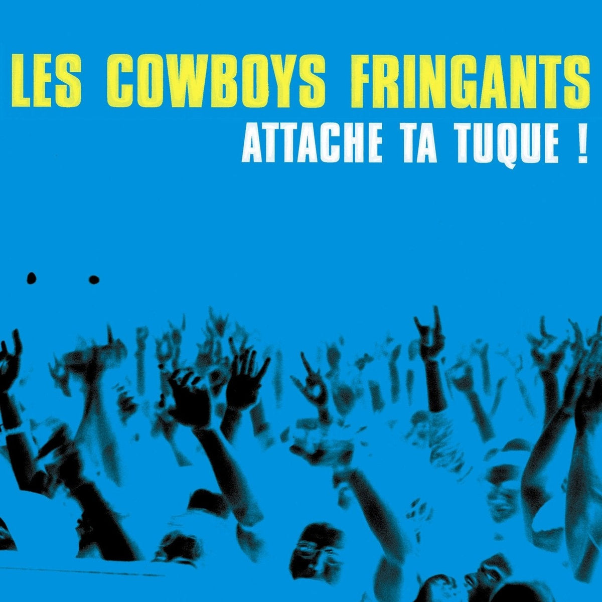 Les Cowboys Fringants / Attache ta tuque! - 2CD/DVD