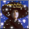 La Bolduc / Temps Des Fetes De La Bolduc - CD (Used)