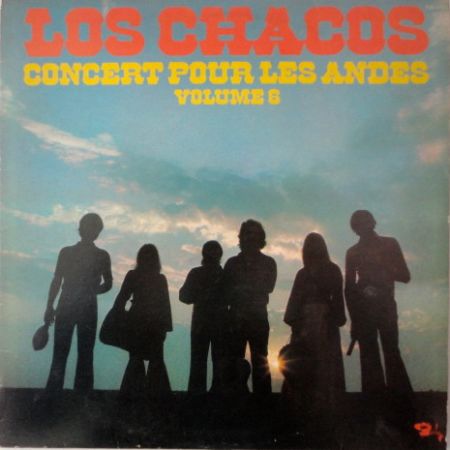 Los Chacos / Concert Pour Les Andes - Volume 6 - LP (used)