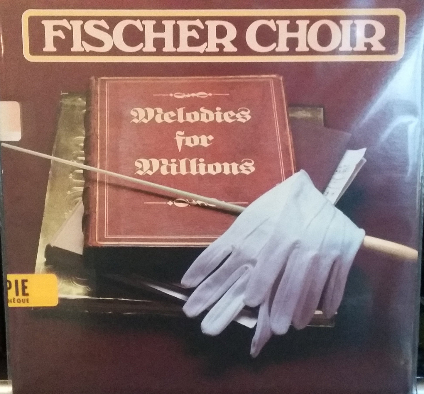 Fischer Choir – Melodies For Millions