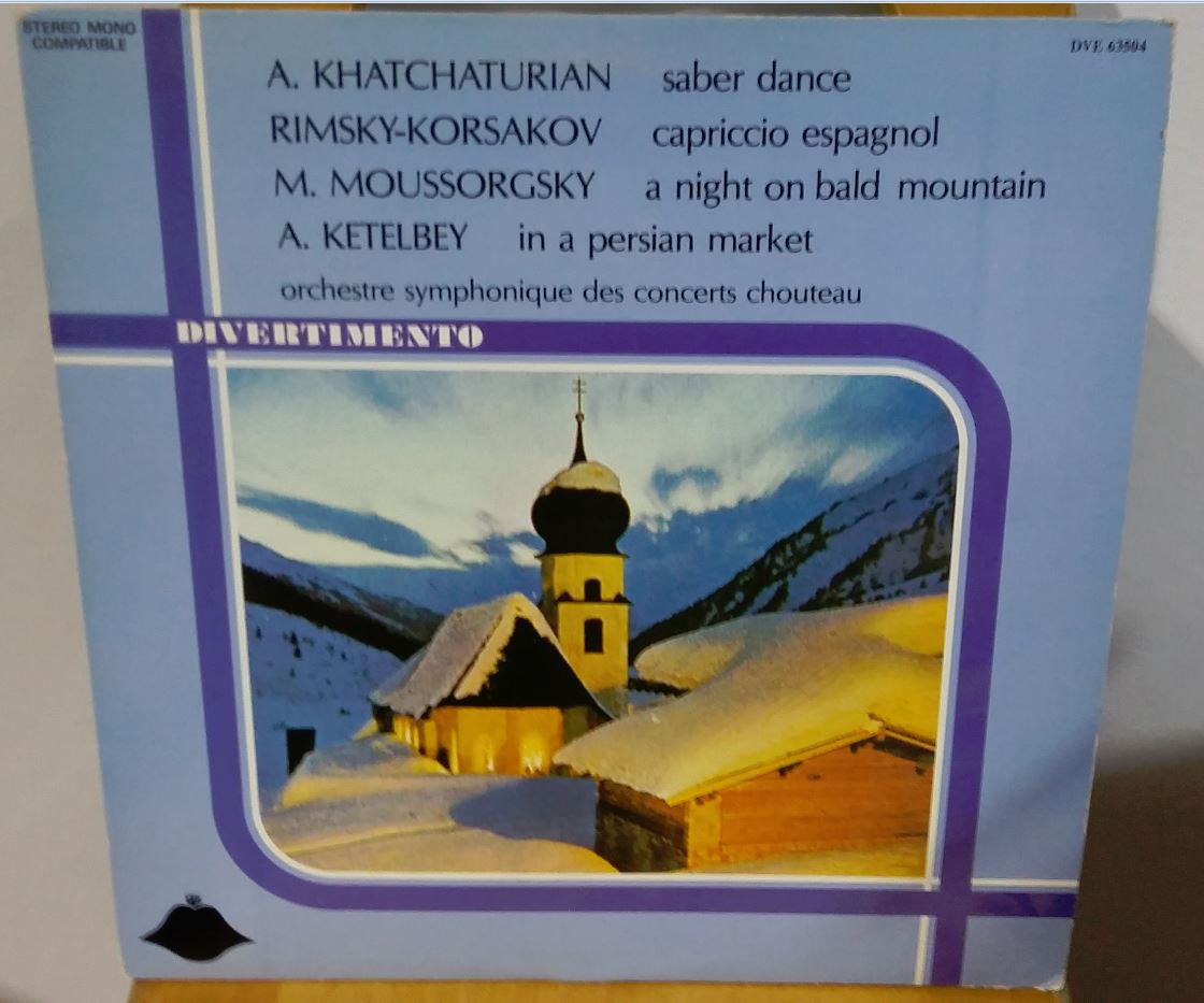 A. Khatchaturian*, Rimsky-Korsakov*, M. Moussorgsky*, A. Ketelbey*, Orchestre Symphonique Des Concerts Chouteau / Saber Dance / Capriccio Espagnol / A Night On Bald Mountain / In A Persian Market - LP Used
