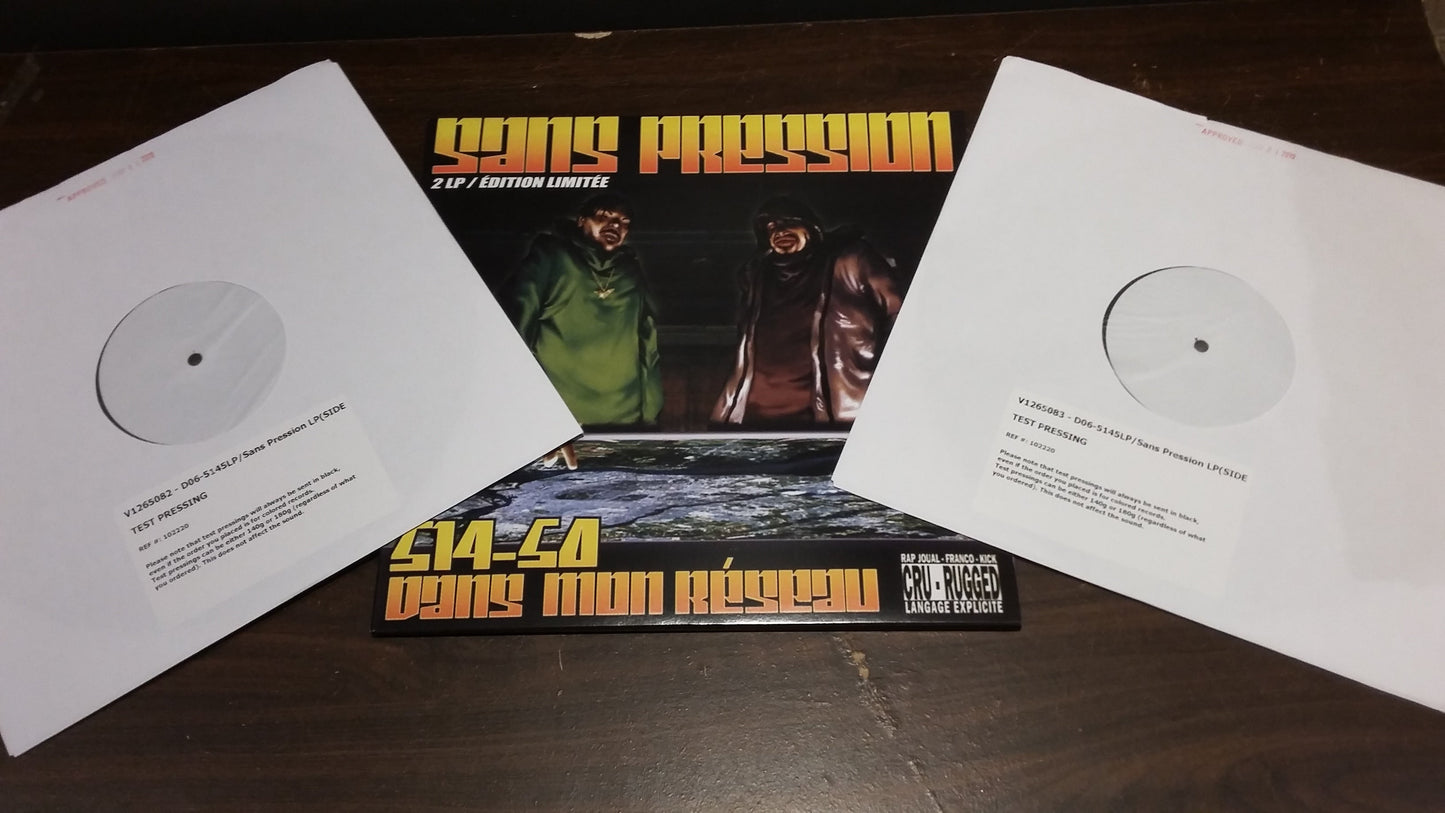 Sans Pression / 514-50 Dans Mon Réseau - LP (TEST PRESSING)