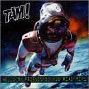 Tam ! / Allô mes amis, vous me recevez ? - CD (occasion)