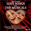 Greatest Love Songs From Musicals