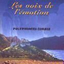 La Voix De L'Emotion / Polyphonies Corses - CD (Used)