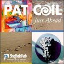 Pat Coil / Just Ahead - CD (Used)