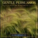 Various / Gentle Persuasion: Nature's Retreat - CD (Used)