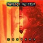 Bourbon Gautier / Menteur - CD