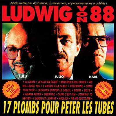 Ludwig Von 88 / 17 Plombs Pour Peter Les Tubes - CD