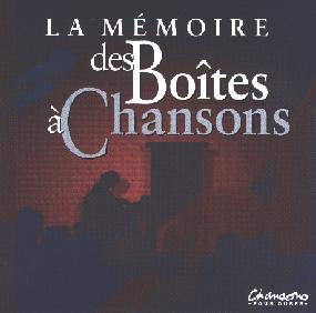 Variés / La Mémoire Des Boîtes À Chansons - CD