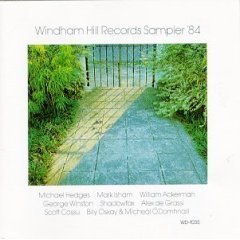 Windham Hill Records Sampler '84 by Michael Hedges (1984-05-03)