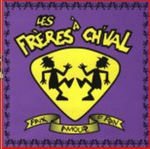 Les Frères À Ch'Val / paix amour et foin - CD (Used)