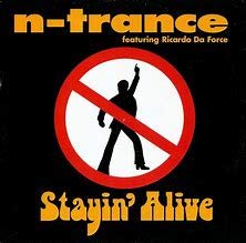 N-Trance / Stayin' Alive - CD (Used)