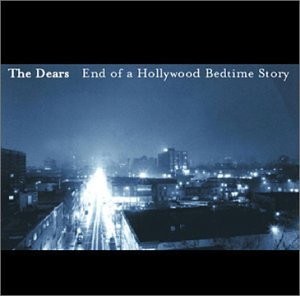 The Dears / End Of A Hollywood Bedtime Sto - CD (Used)