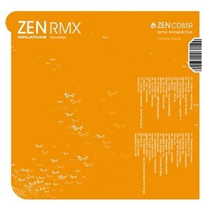 Zen Rmx: Retrospective Of Ninja Tune Remixes / Var