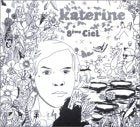 Katerine / Huitième ciel - CD