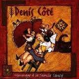 Denis Côté / Hommage A La Famille Soucy - CD (Used)