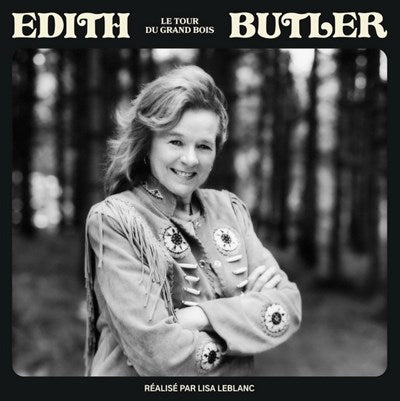 Edith Butler / Le tour du grand bois - CD (Used)