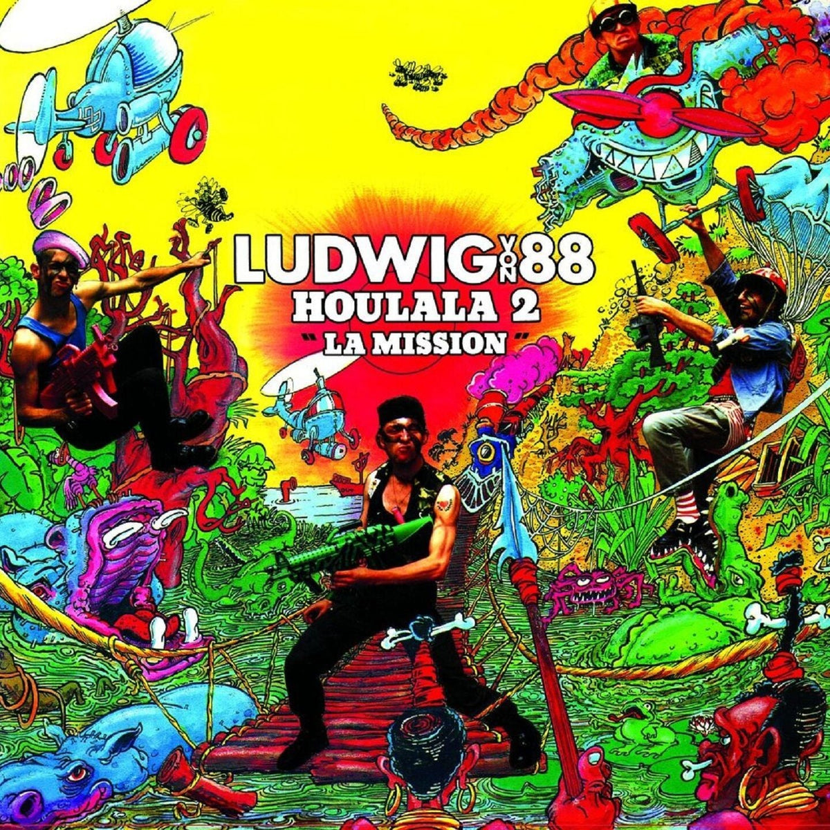 Ludwig von 88 / Houlala 2 : La mission - LP