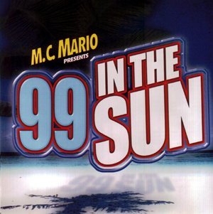 MC Mario / '99 in the Sun - CD (Used)