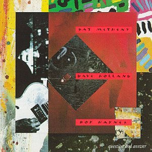 Pat Methany, Dave Holland & Roy Haynes / Question and Answer - CD (Used)