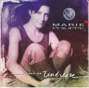 Marie Philippe / Jamais trop de tendresse - CD (Used)
