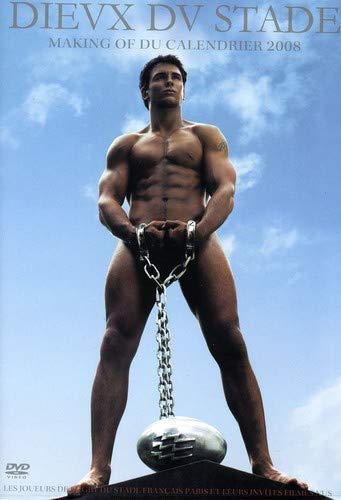 Dieux Du Stade: Making of the 2008 Calendar (Bilingual)