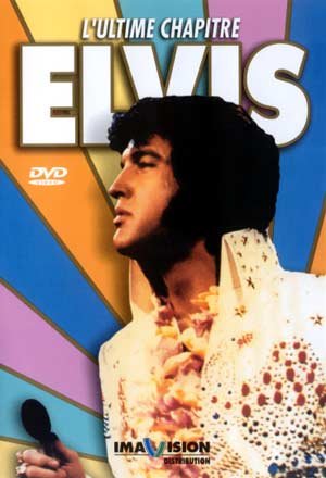Elvis : L'Ultime chapître