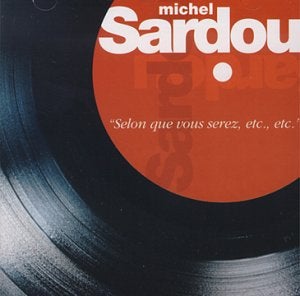 Michel Sardou / Selon Que Vous Serez Etc... - CD (Used)