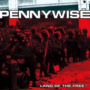 Pennywise / Land Of The Free? - LP