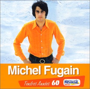 Michel Fugain / Tendres Années - CD (Occasion)