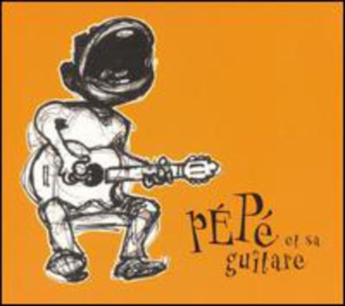 Pepe Et Sa Guitare / Pepe Et Sa Guitare - CD (Used)