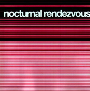 Nocturnal Rendezvous