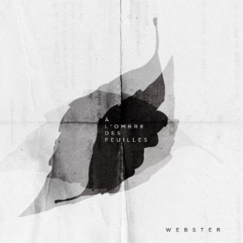 Webster / A L'Ombre Des Feuilles - CD