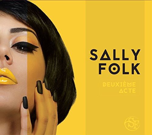 Sally Folk / Deuxieme acte - CD (Used)