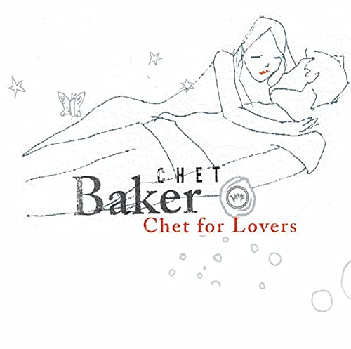 Chet for Lovers