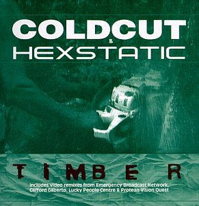 Coldcut & Hexstatic / Timber - CD (Used)