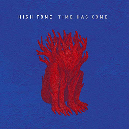 HIGH TONE / Time Has Come - CD (used)