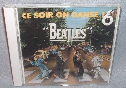 Various / Ce Soir on danse ! Vol. 6 Beatles - CD
