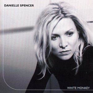 Danielle Spencer / White Monkey - CD
