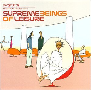 Supreme Beings Of Leisure / Supreme Beings Of Leisure - CD
