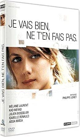 Je Vais Bien, Ne T'en...