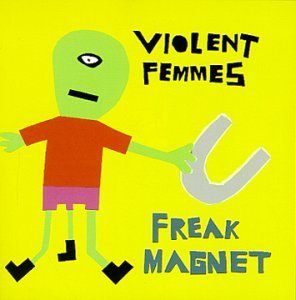 Violent Femmes / Freak Magnet - CD (Used)