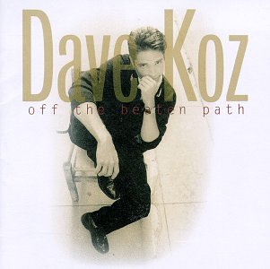 Dave Koz / Off the Beaten Path - CD (Used)