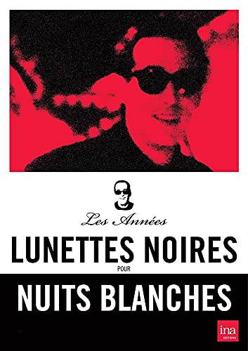 Les années Lunettes noires pour nuits blanches : Ardisson - 2 DVD