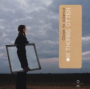 Thomas Otten / Close to Silence - CD (Used)