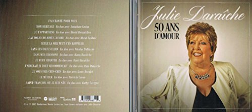 Julie Daraiche / 50 Ans D'Amour - CD