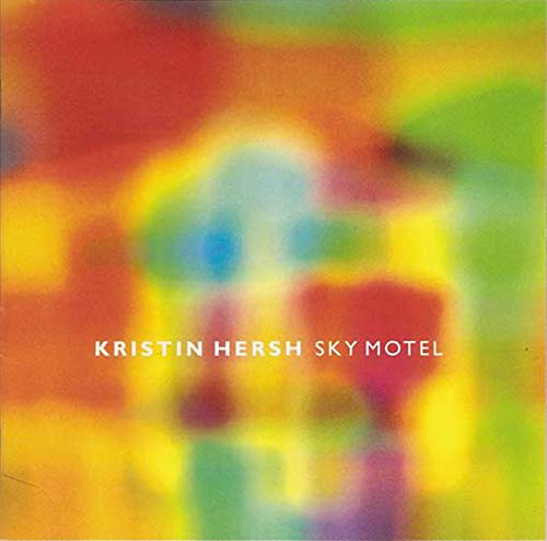 Kristine Hersh / Sky Motel - CD (used)