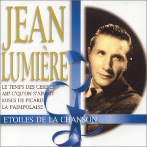 Jean Lumiere' (The French Singer Performs 22 Titles Incl.Le Temps Des Cerises La Petite Egl